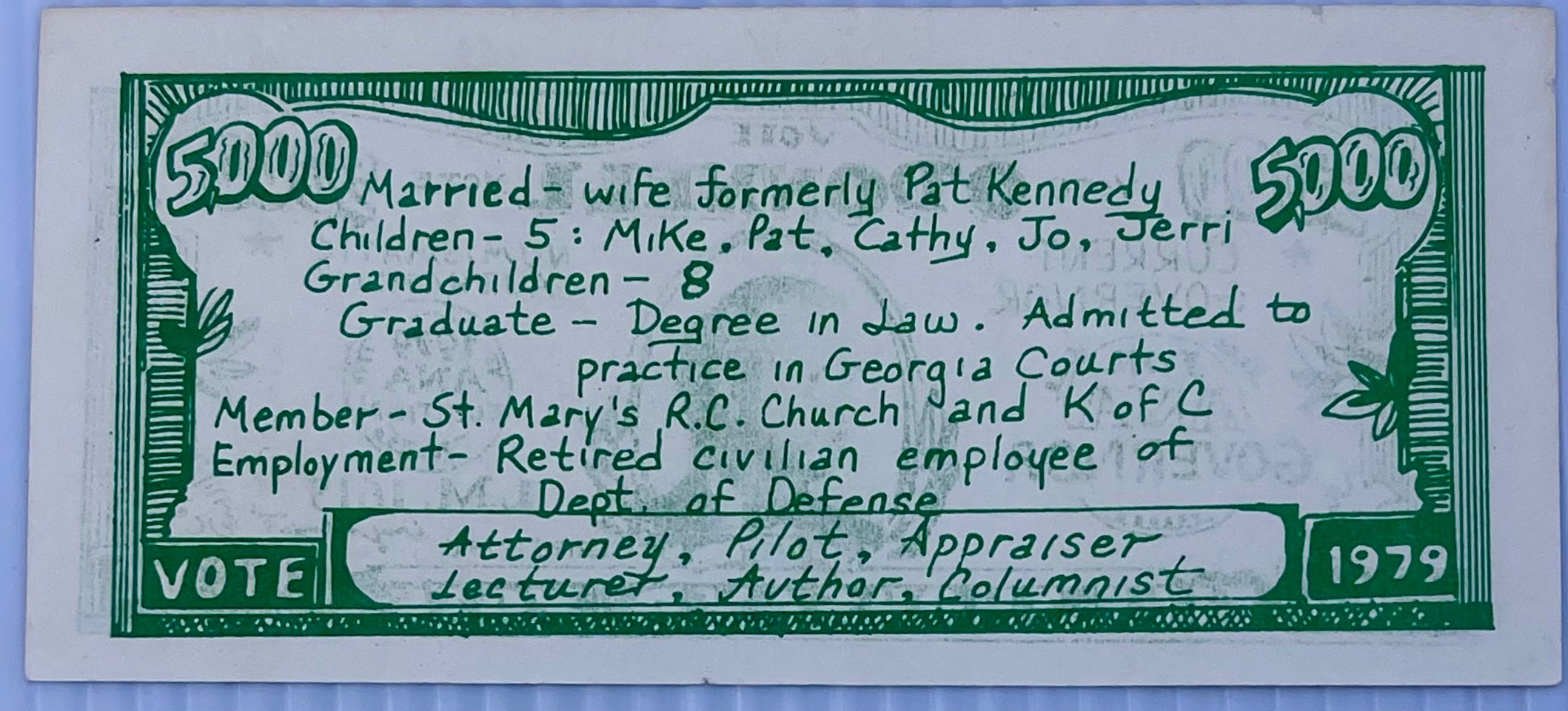 1979 "500 Votes" Chuck O'Donnell's ANA Governor Election Campaign Banknote